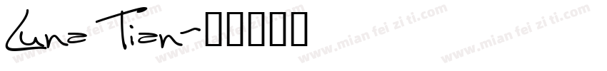 Luna Tian字体转换